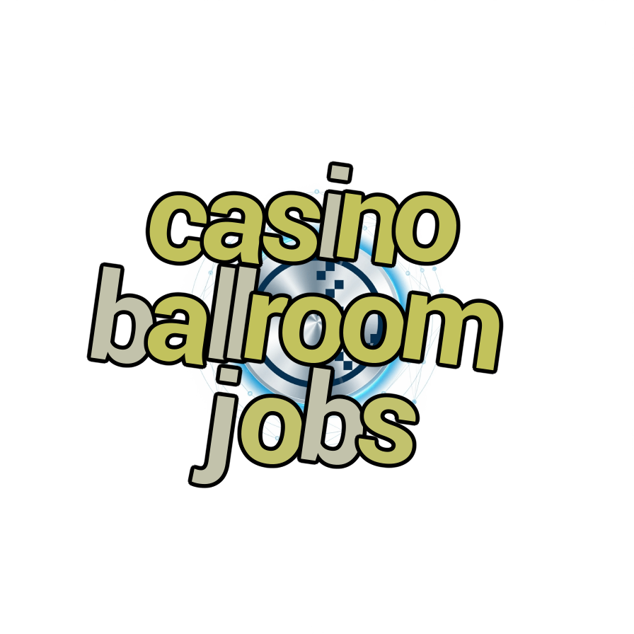 casino ballroom jobs